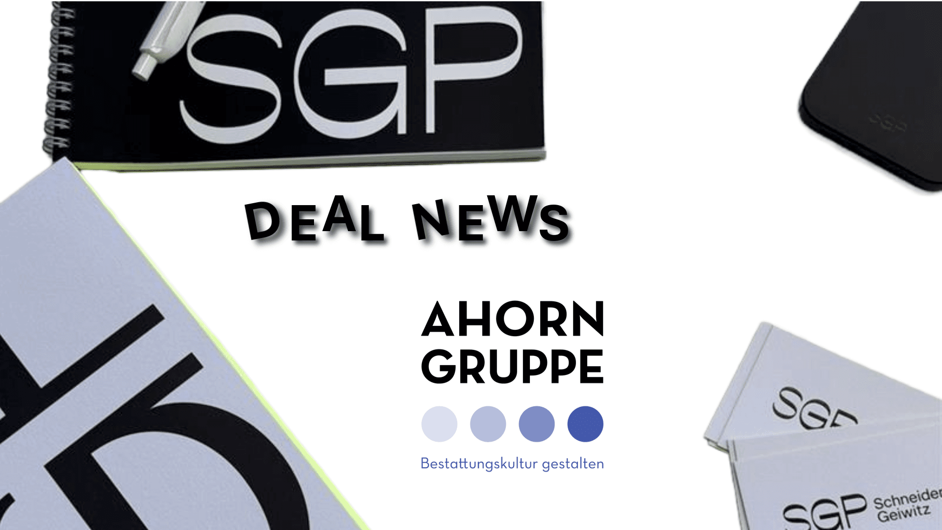 SGP Schneider Geiwitz M&A Buyside Erfolgreiche Beratung der Ahorn Gruppe Mirbach