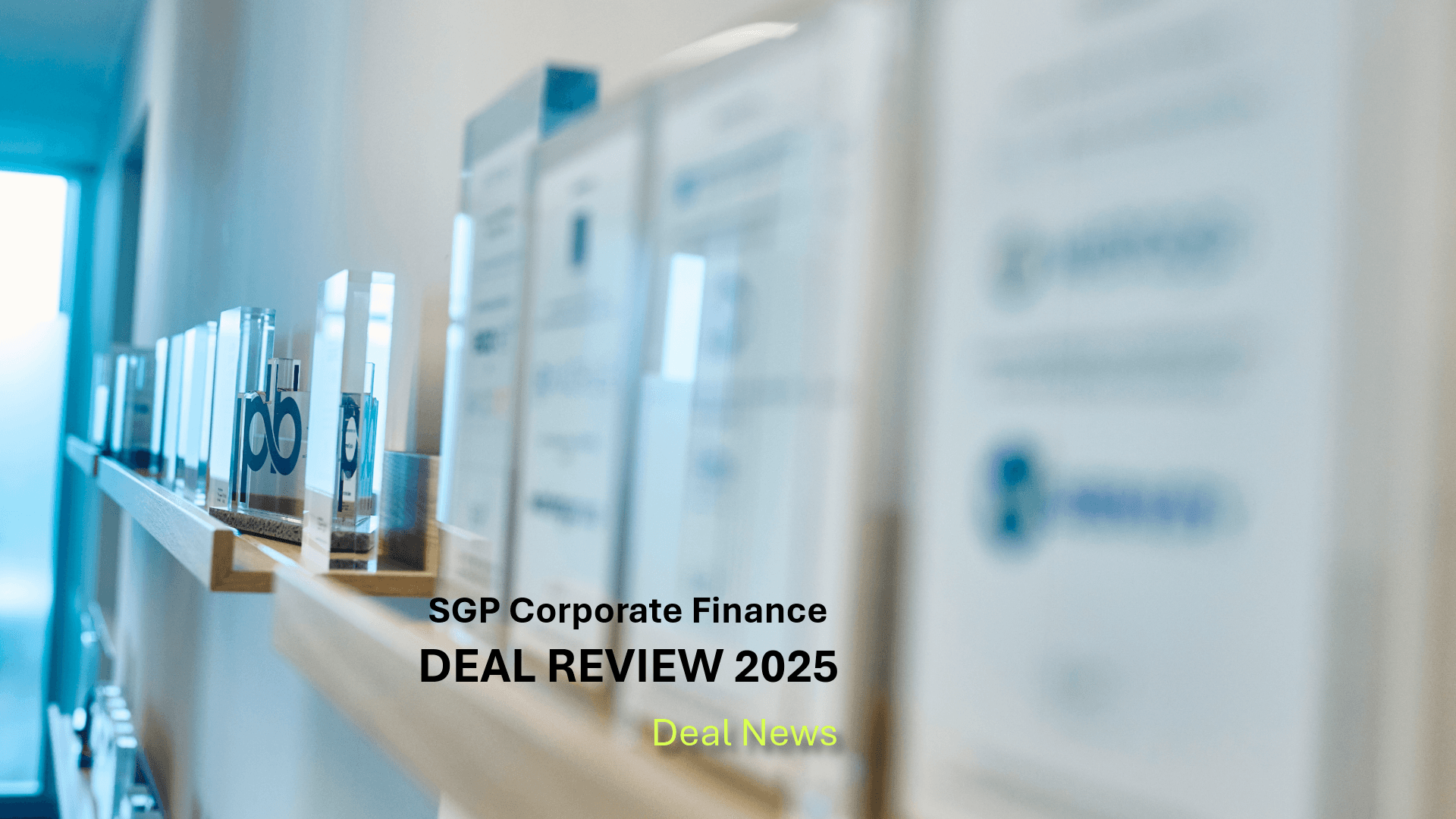 SGP Corporate Finance: M&A-Transaktionen 2025 im Überblick